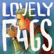 Lovely Fags